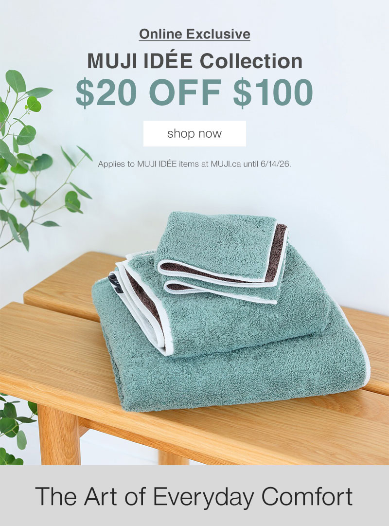 Shop Online Exclusive: MUJI IDÉE Collection $20 OFF$100