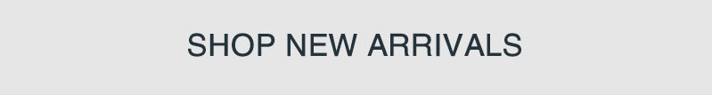 Shop New Arrivals