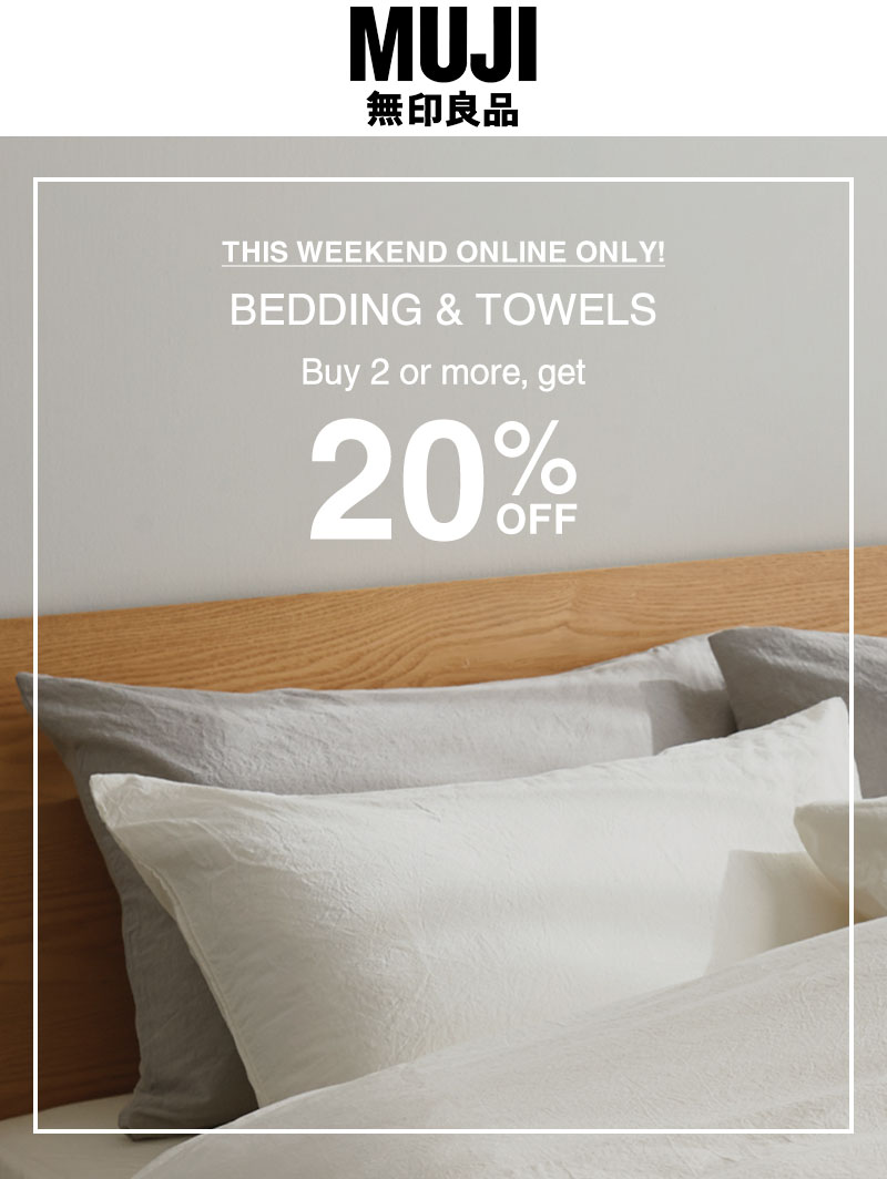 Bedding and Towels Buy 2 or More, Get 20% OFF Online Only