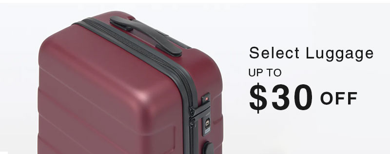 Shop $30 Off Select Luggage