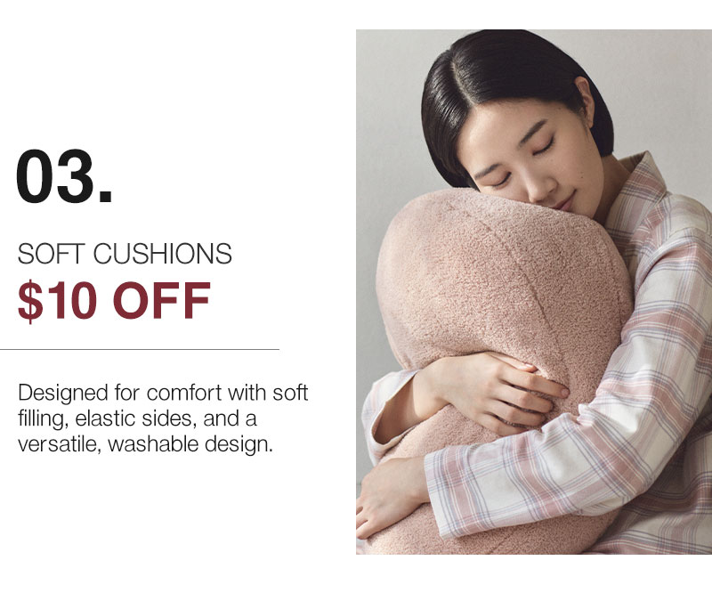 Shop $10 Off Soft Cushions