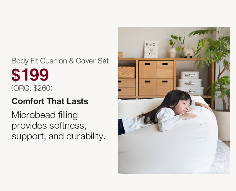 Shop $199 Body Fit Cushion and Cover Set