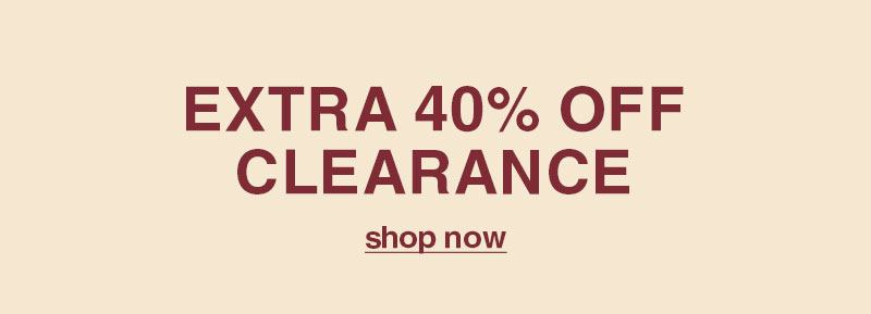 Extra 40% OFF Clearance