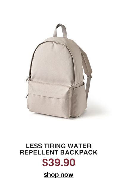 Shop Less Tiring Water Repellent Backpack