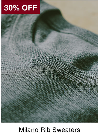Shop 30% OFF Milano Rib Sweaters