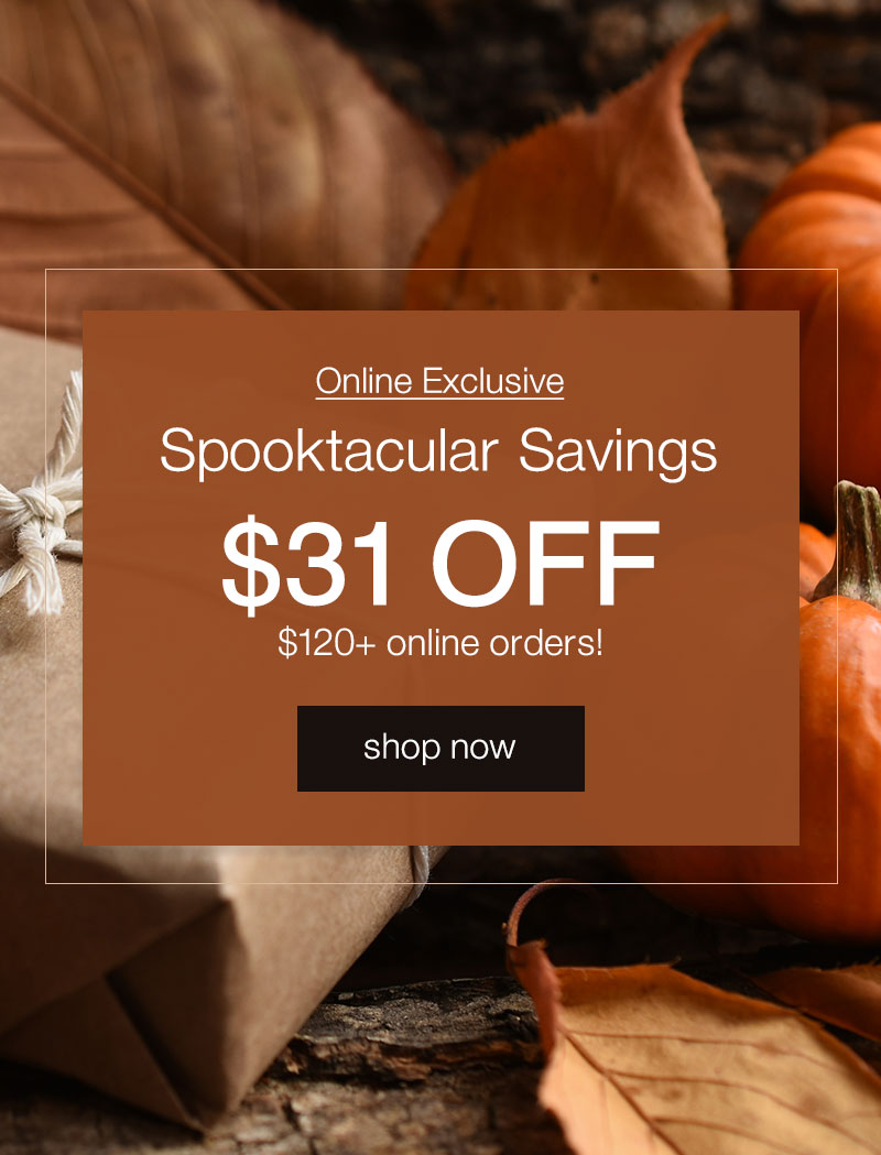 Online Only: $31 OFF $120 