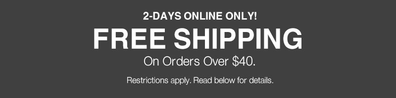 3-Days Online Only: Free Shipping Over $40 