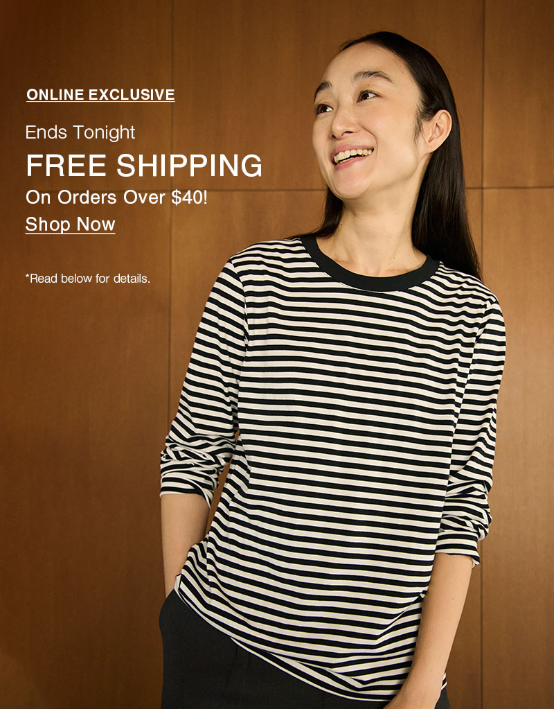 Online Exclusive: Free Shipping Over $40 Ends Tonight! 