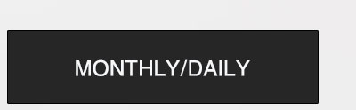 Shop Monthly/ Daily