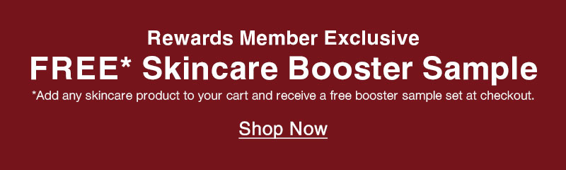 Rewards Members Get a FREE Skincare Sample Set