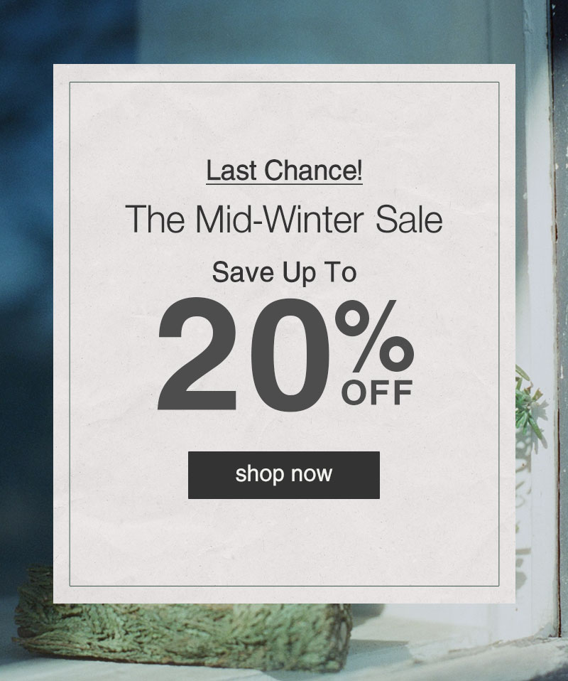 Shop Mid-Winter Sale