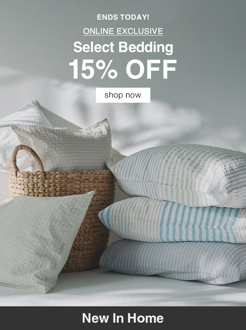 Shop 15% OFF Select Bedding Online Only