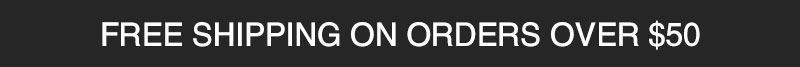 Free Shipping On Orders Over $50
