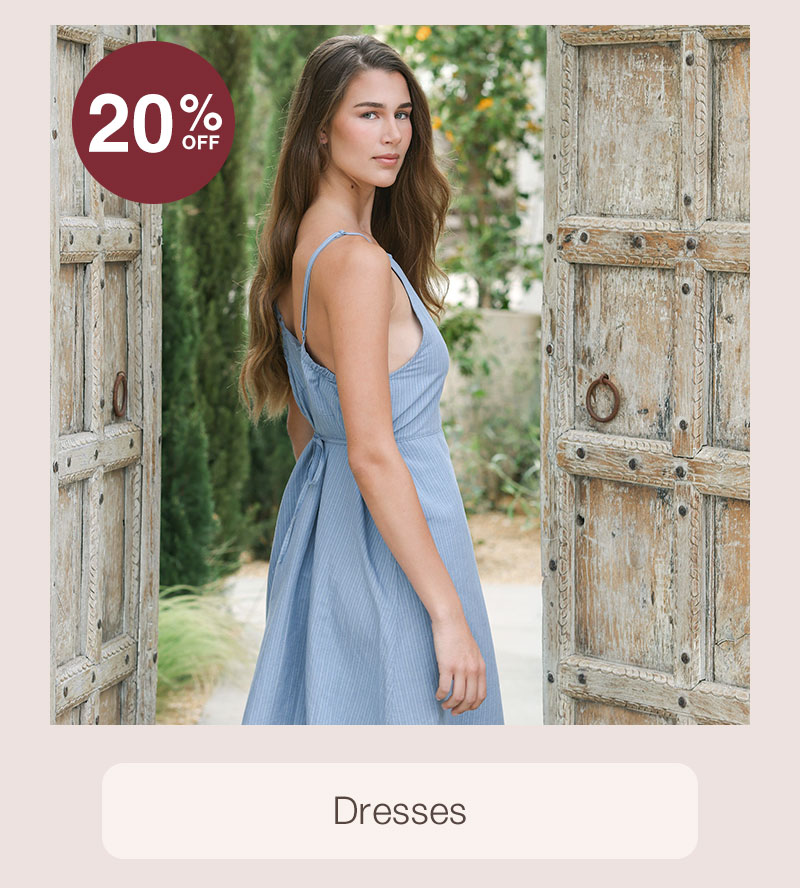 Shop Dresses 20% OFF