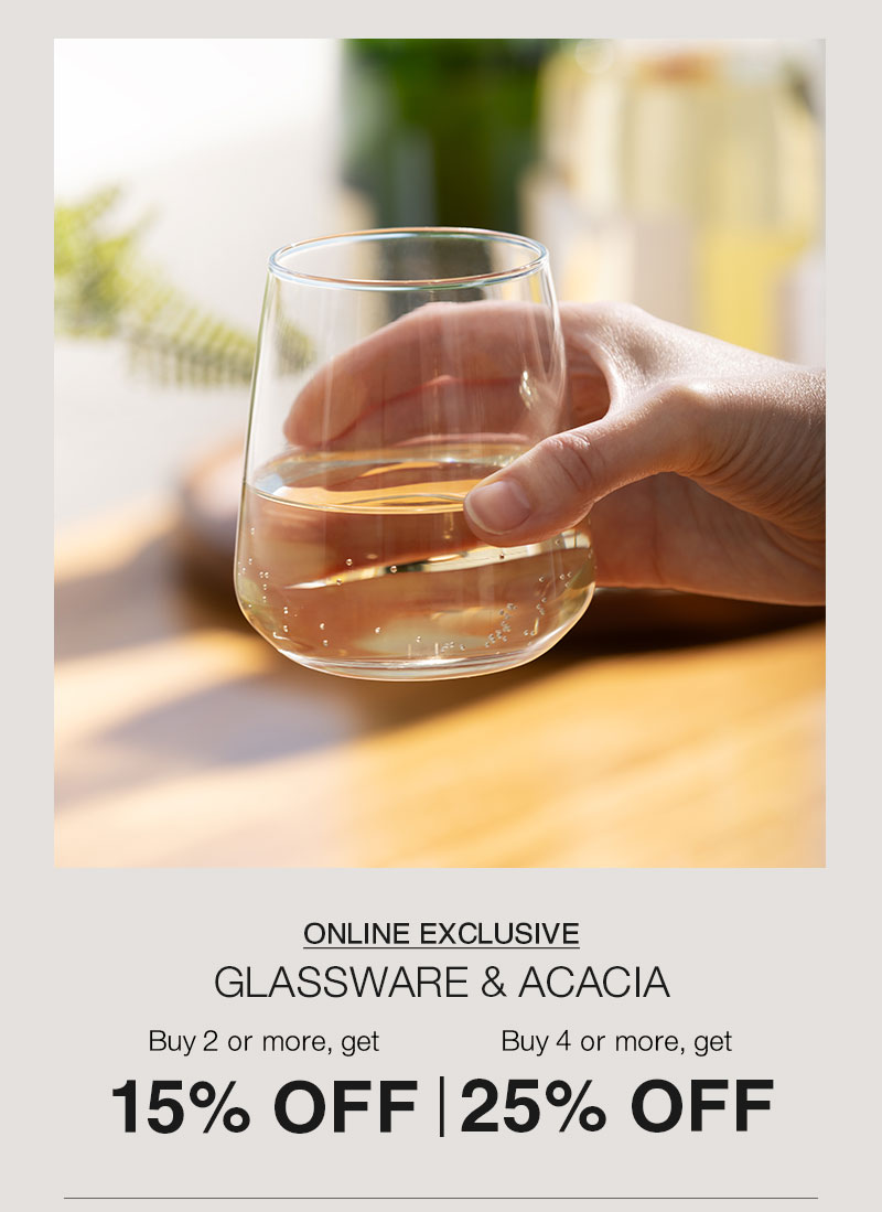 Shop Glassware & Acacia