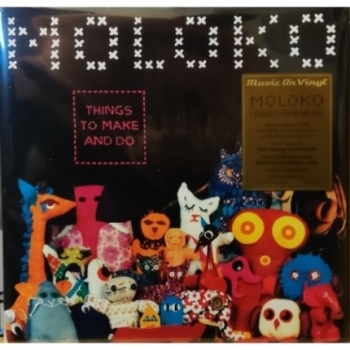 MOLOKO - THINGS TO MAKE AND DO - VINILO