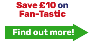 Save £10 on Fan-Tastic