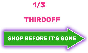 Save 1/3 before midnight with code THIRDOFF