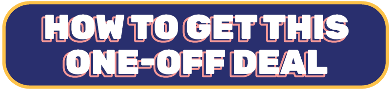 How to get this one-off deal