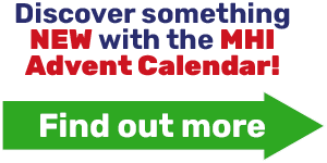 Discover something NEW with the MHI Advent Calendar