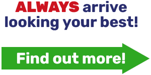 ALWAYS arrive looking your best!