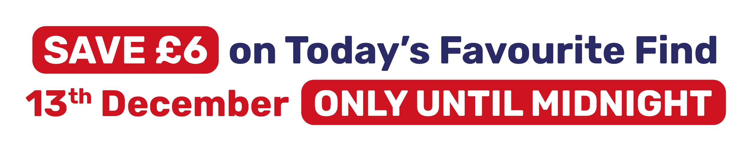 SAVE 20% on Today's Favourite Find