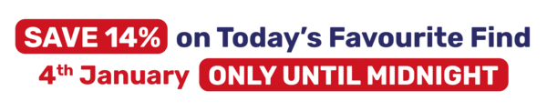 SAVE 14% on Today's Favourite Find