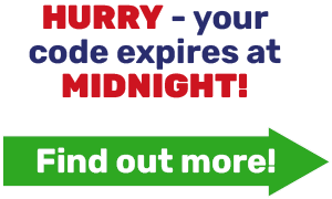 HURRY – your code expires at MIDNIGHT!