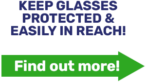 Keep glasses protected & easily in reach!