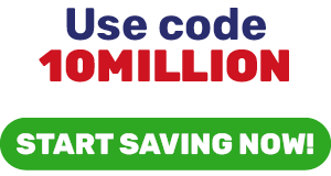 Use code 10MILLION