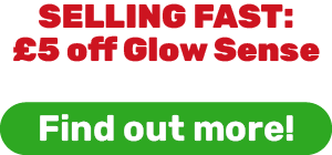SELLING FAST: £5 off Glow Sense