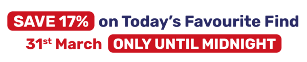 SAVE 17% on Today's Favourite Find