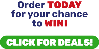 Order TODAY for the chance to WIN!