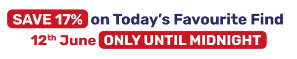 SAVE 17% on Today's Favourite Find
