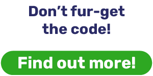 Don't fur-get the code!