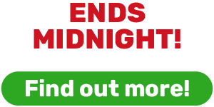 ENDS MIDNIGHT!