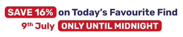 SAVE 16% on Today's Favourite Find