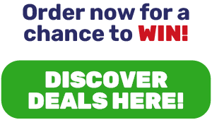 Order now for a chance to WIN!