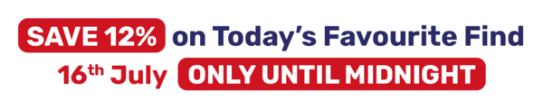 SAVE 12% on Today's Favourite Find