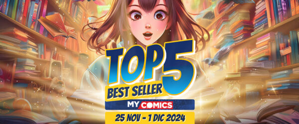 La Classifica dei Fumetti più venduti della Settimana su MyComics - Dal 25 Novembre al 1 Dicembre 2024