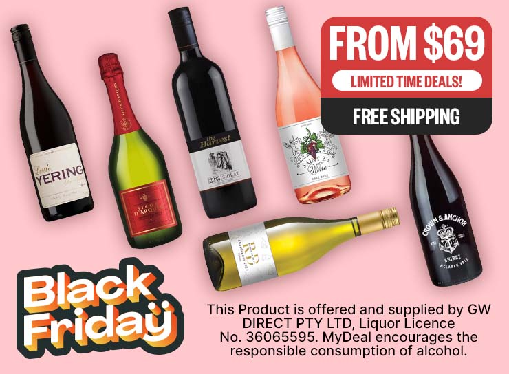 (C) BFEA + (ST) BFME: Limited Time Deals! | From $69 | Free Shipping |  Fineprint: This Product is offered and supplied by GW DIRECT PTY LTD, Liquor Licence No. 36065595. MyDeal encourages the responsible consumption of alcohol.