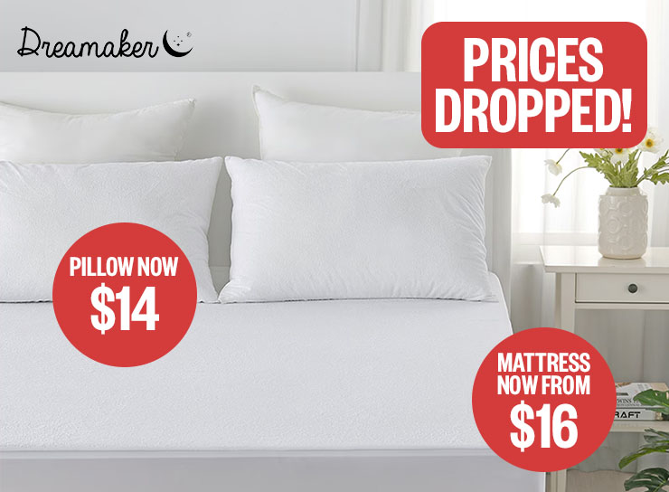 Prices Dropped! | Pillow Now $14 | Mattress Now From $16 | Logo: Dreamaker