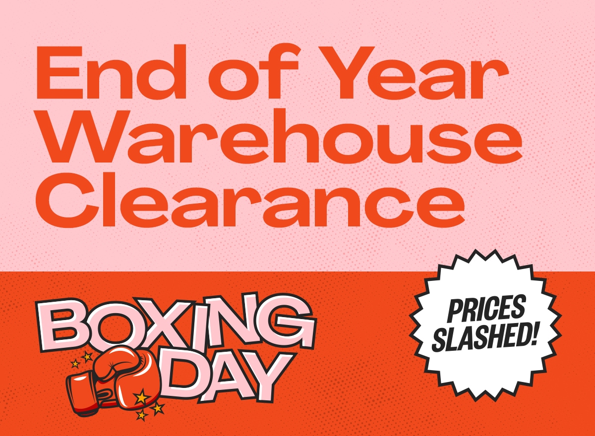 End of Year Warehouse Clearance