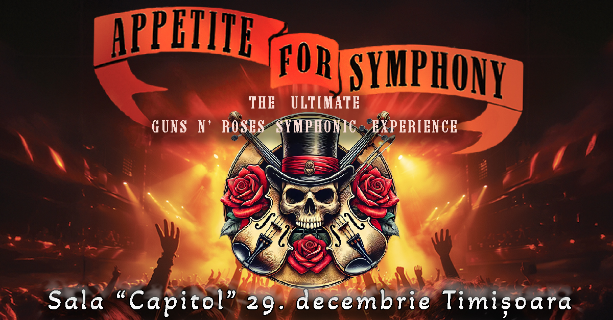 the ultimate guns n roses symphonic experience 29 decembrie 2024 sala capitol timisoara html