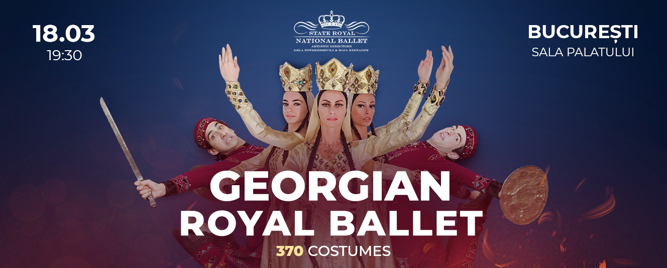 georgian royal ballet 18 march 2025 sala palatului bucuresti html