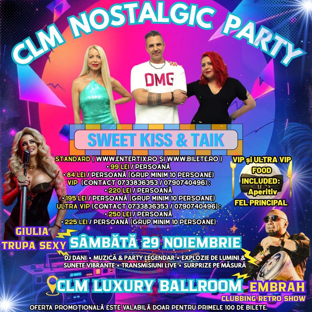 clm nostalgic party 29 noiembrie 2025 clm luxury ballroom ploiesti html