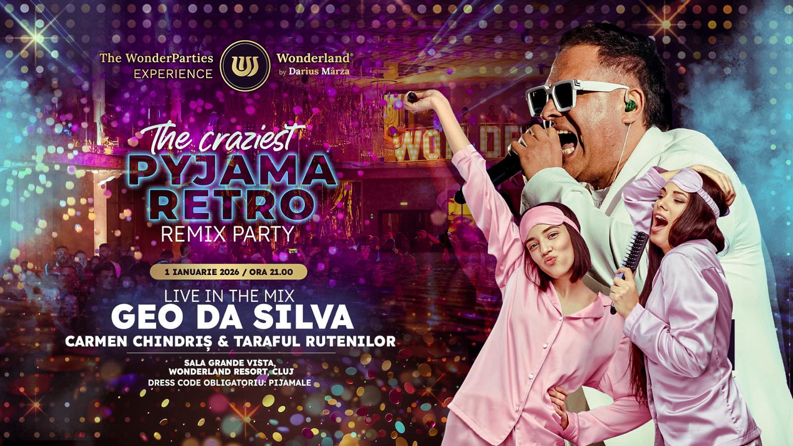 the craziest pyjamas retro remix party 5th edition geodasilva cu carmen chindris taraful rutenilor 1 ianuarie 2026 sala grande vista wonderland cluj resort feleacu judetul cluj html
