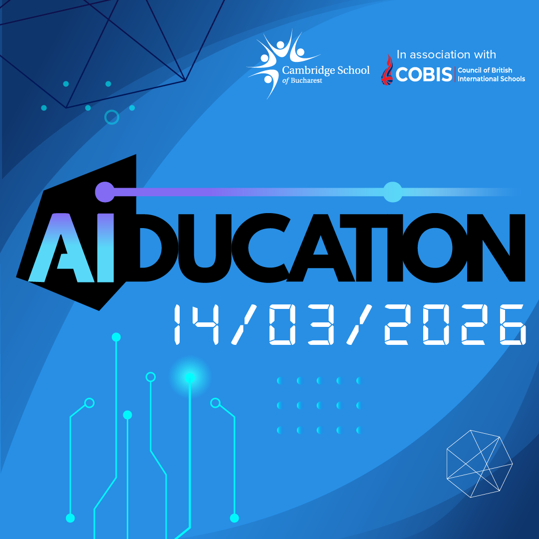 aiducation 26 14 martie 2026 cambridge school of bucharest voluntari ilfov html