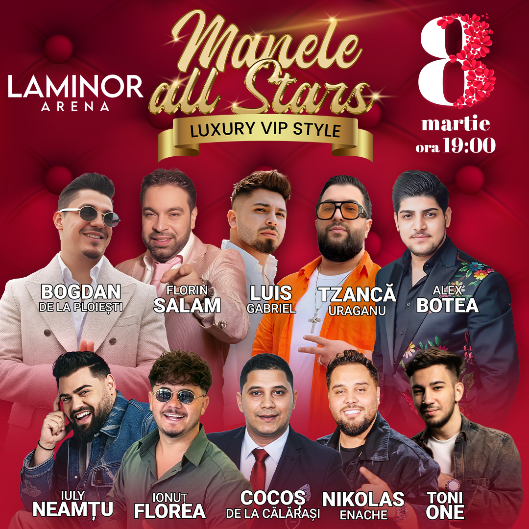 manele all stars 8 martie 2026 laminor arena bucuresti html