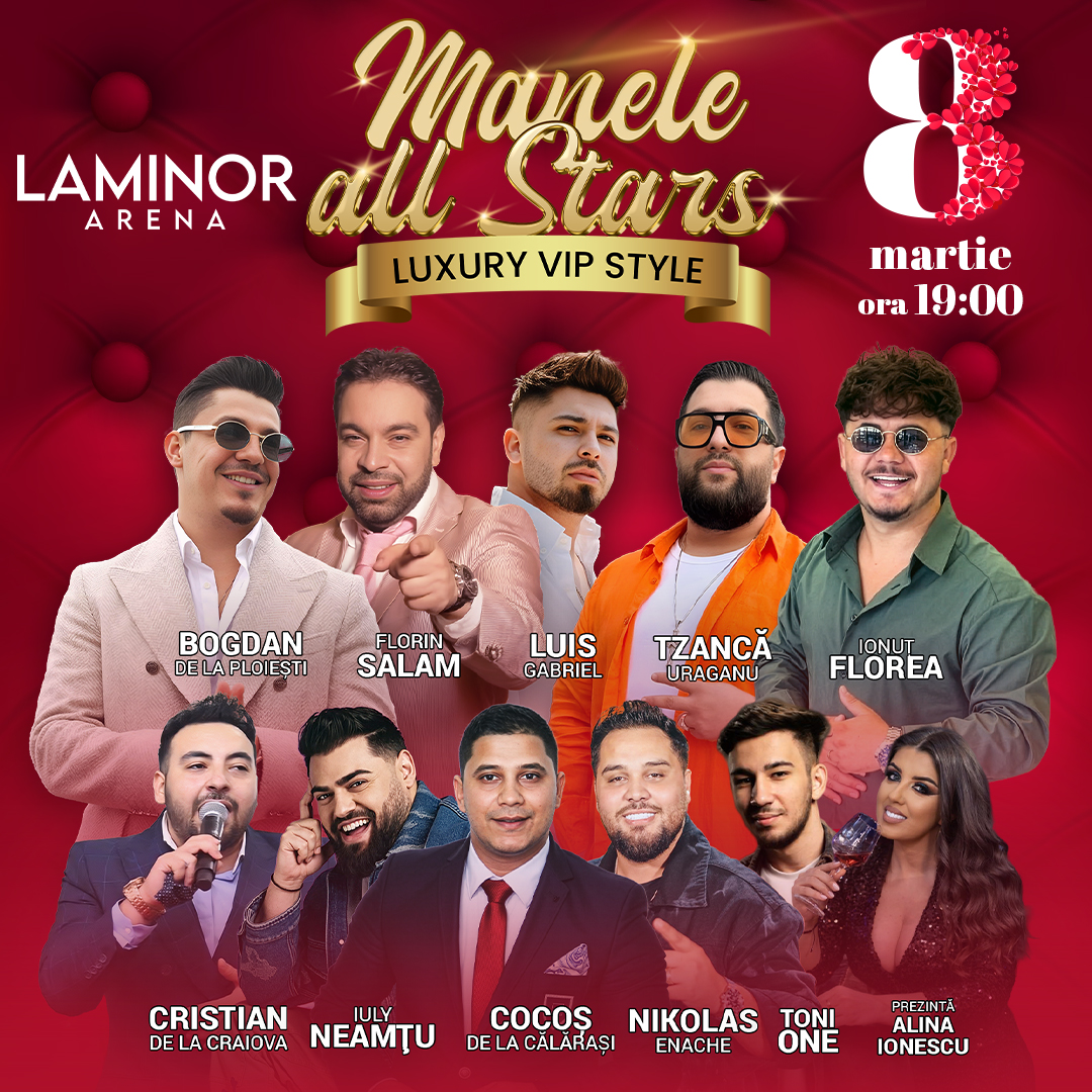 manele all stars 8 martie 2026 laminor arena bucuresti html